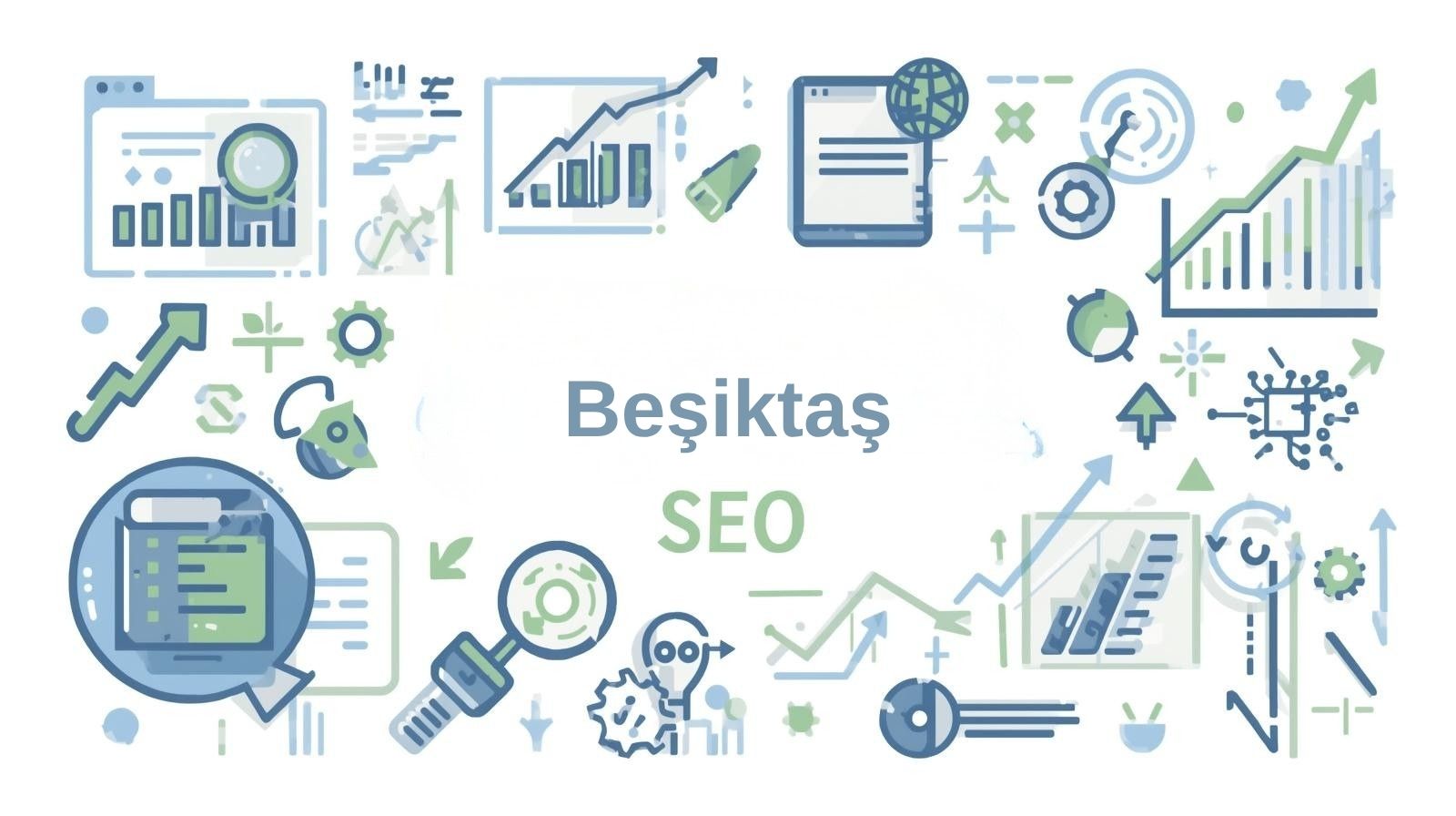 Beşiktaş SEO Ajansı | Yerel Rekabette Üst Sıralar İçin Profesyonel Destek | Optimia