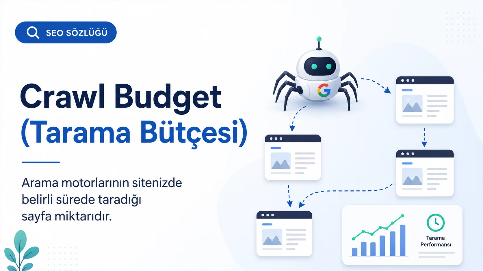 Crawl Budget (Tarama Bütçesi) Nedir?