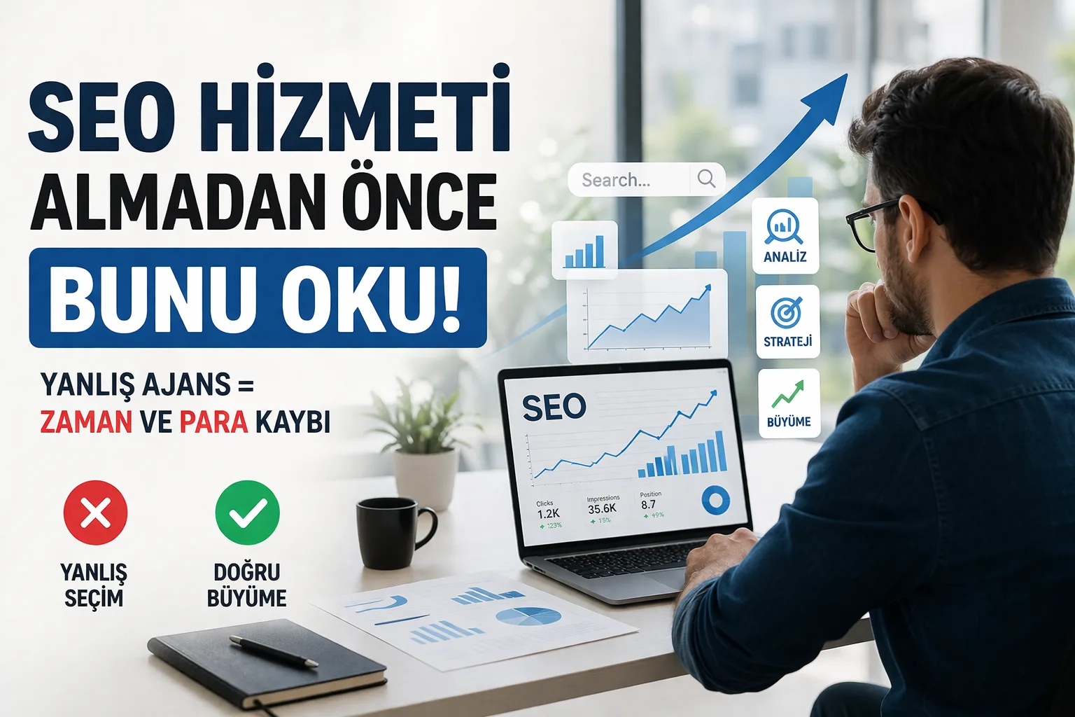 SEO Hizmeti Alırken Dikkat Edilmesi Gerekenler (2026 Güncel Rehber)