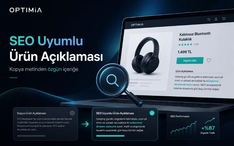 SEO Uyumlu Ürün Açıklaması Nasıl Yazılır?