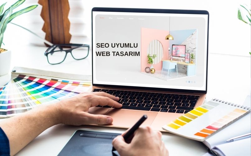 SEO Uyumlu Web Tasarım Nedir, Nasıl Yapılır?